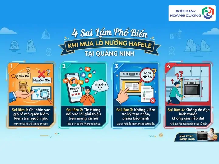 13+ Địa Chỉ Mua Lò Nướng Hafele Uy Tín Tại Quảng Ninh, tránh Xa 4 Sai Lầm Này Khi Mua 3 4 sai lầm thường gặp khi sử dụng lò nướng
