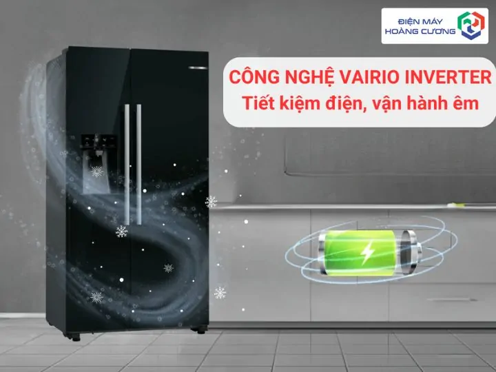 Top 8 Địa Chỉ Mua Tủ Lạnh Bosch Uy Tín Tại Khánh Hoà Đáng Tin Cậy Nhất 2026 2 Công nghệ Vario Inverter tiết kiệm năng lượng